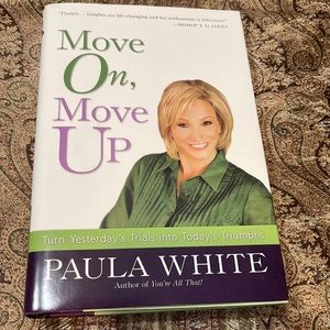 "Move On, Move Up" Hardcover Book by: Paula White
